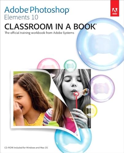 9780321811004: Adobe Photoshop Elements 10: Classroom in a Book