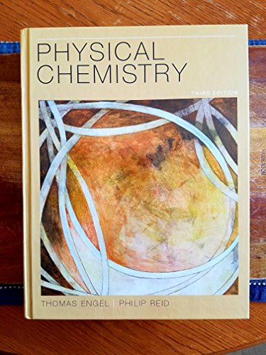 Physical Chemistry (3rd Edition) (9780321812001) by Engel, Thomas; Reid, Philip