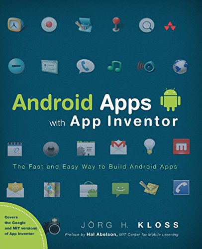 9780321812704: Android Apps with App Inventor: The Fast and Easy Way to Build Android Apps