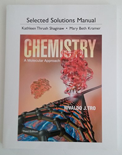 Stock image for Selected Solutions Manual for Chemistry: A Molecular Approach, 3rd Edition for sale by SGS Trading Inc