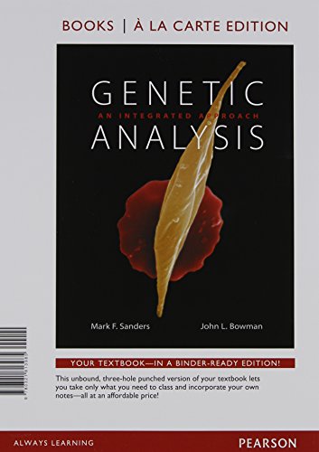 Stock image for Genetic Analysis: An Integrated Approach, Books a la Carte Edition for sale by BookHolders