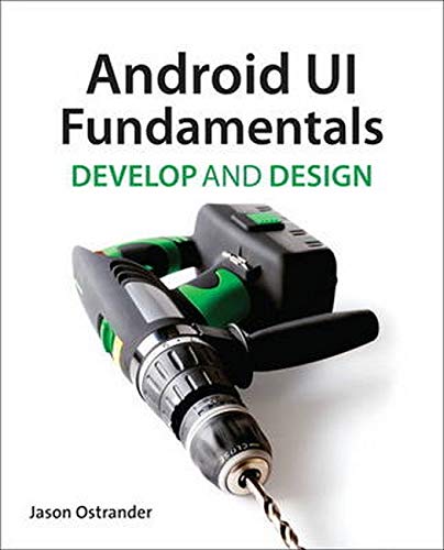 Beispielbild fr Android UI Fundamentals zum Verkauf von ThriftBooks-Atlanta