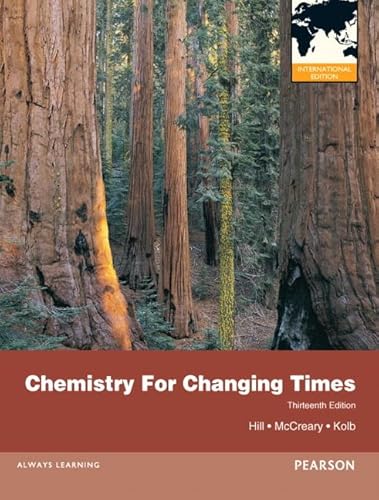 9780321815095: Chemistry For Changing Times: International Edition