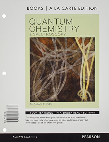 9780321815323: Quantum Chemistry and Spectroscopy: Books a La Carte Edition