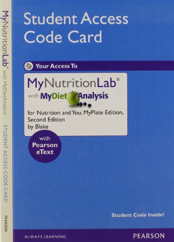 9780321816030: NEW MyNutritionLab with MyDietAnalysis with Pearson eText -- Standalone Access Card -- for Nutrition and You, MyPlate Edition
