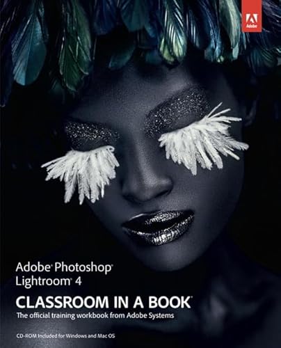 Adobe Photoshop Lightroom 4 Classroom in a Book