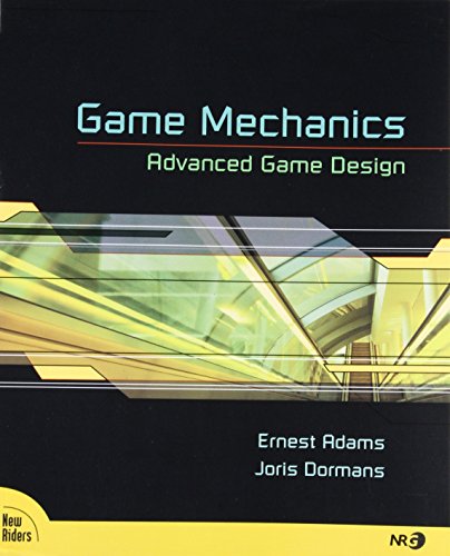 9780321820273: Game Mechanics: Advanced Game Design