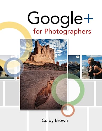 Beispielbild fr Google+ for Photographers zum Verkauf von 2Vbooks