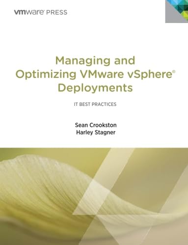 Imagen de archivo de Managing and Optimizing VMware vSphere Deployments (IT Best Practices): Lessons Learned on the Virtualization Journey (IT Best Practices) a la venta por HPB-Red