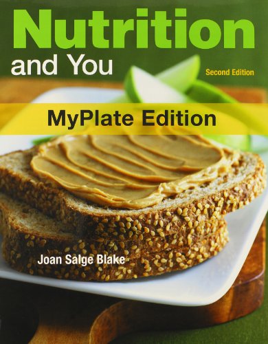 9780321820662: Nutrition and You + Food Composition Table: Myplate Edition
