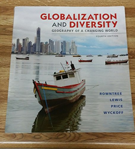 Beispielbild fr Globalization and Diversity: Geography of a Changing World (4th Edition) zum Verkauf von SecondSale