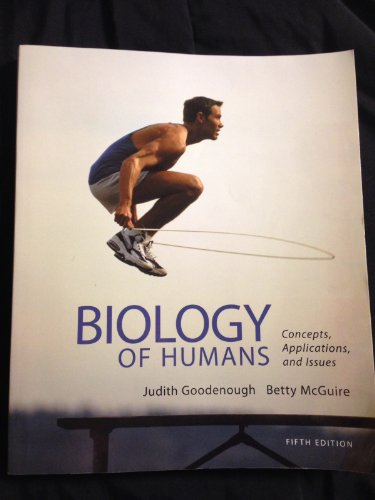 Beispielbild fr Biology of Humans: Concepts, Applications, and Issues (5th Edition) zum Verkauf von Zoom Books Company