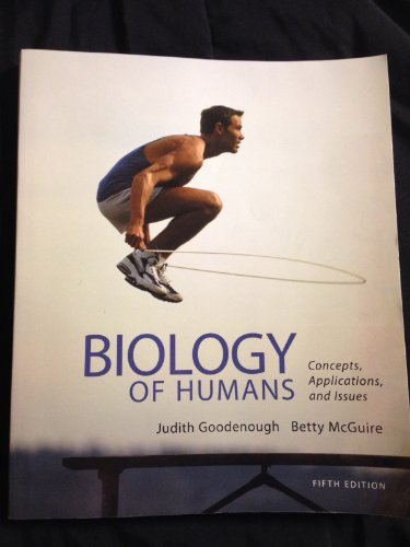 Stock image for Biology of Humans: Concepts, Applications, and Issues (5th Edition) for sale by Your Online Bookstore