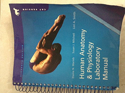 Human Anatomy & Physiology Laboratory Manual, Cat Version Plus Mastering A&P with eText -- Access Card Package (11th Edition) (Benjamin Cummings Series in Human Anatomy & Physiology) (9780321821843) by Marieb, Elaine N.; Mitchell, Susan J.; Smith, Lori A.