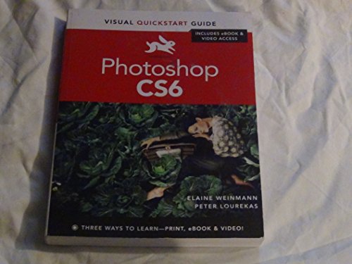 9780321822185: Photoshop Cs6: Visual Quickstart Guide (Visual Quickstart Guides)