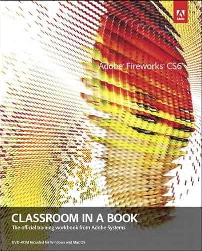 Beispielbild fr Adobe Fireworks CS6 Classroom in a Book zum Verkauf von Better World Books