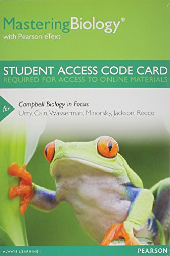 MasteringBiology with Pearson eText -- Standalone Access Card -- for Campbell Biology in Focus (9780321823076) by Urry, Lisa A.; Cain, Michael L.; Wasserman, Steven A.; Minorsky, Peter V.; Jackson, Robert B.; Reece, Jane B.