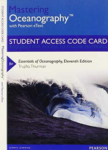 Imagen de archivo de Mastering Oceanography with Pearson eText -- Standalone Access Card -- for Essentials of Oceanography (11th Edition) a la venta por Bulrushed Books