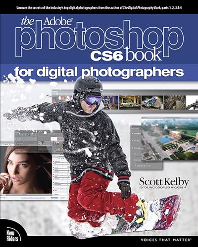 Imagen de archivo de Adobe Photoshop CS6 Book for Digital Photographers, The (Voices That Matter) a la venta por Front Cover Books