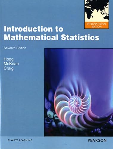 9780321824677: Introduction to Mathematical Statistics: International Edition