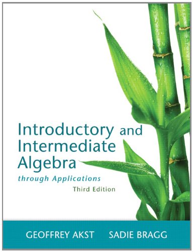 9780321826039: Introductory and Intermediate Algebra through Applications