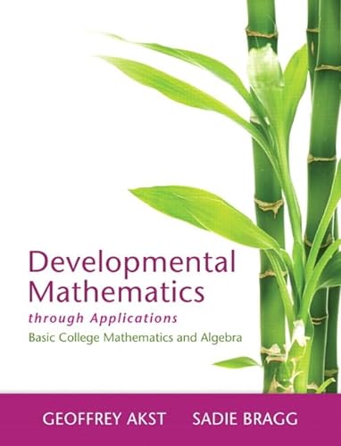 9780321826046: Developmental Mathematics through Applications: Basic College Mathematics and Algebra