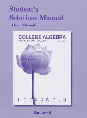 Imagen de archivo de Student's Solutions Manual for College Algebra with Modeling & Visualization (5th Edition) a la venta por HPB-Red