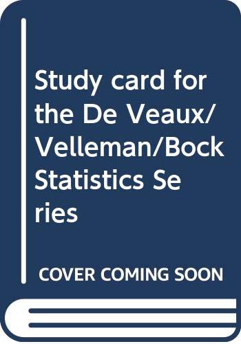 Study card for the De Veaux/Velleman/Bock Statistics Series (9780321826268) by [???]
