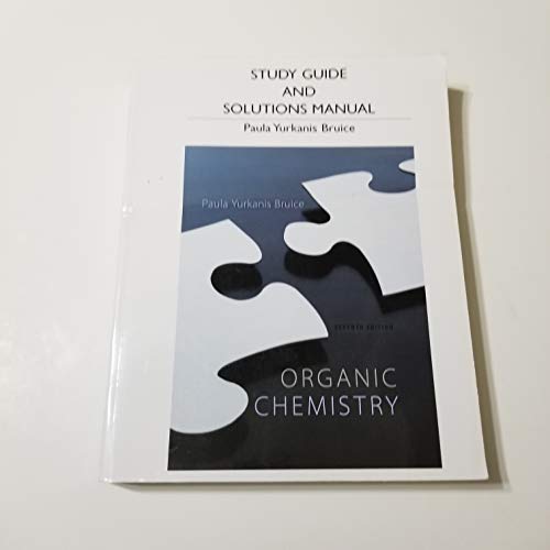 Stock image for Study Guide and Students Solutions Manual for Organic Chemistry for sale by Goodwill Books