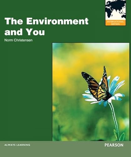 9780321827340: The Environment and You: International Edition
