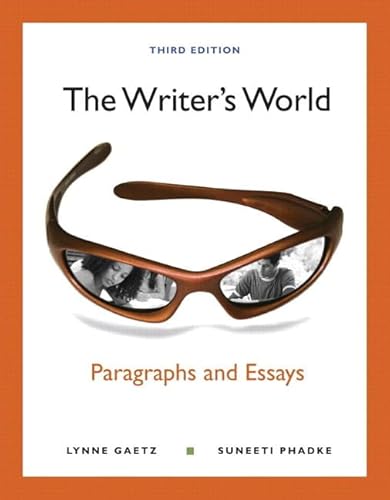 9780321829030: The Writer's World: Paragraphs and Essays with NEW MyWritingLab with eText -- Access Card Package