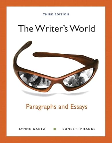 9780321829030: The Writer's World: Paragraphs and Essays with NEW MyWritingLab with eText -- Access Card Package (3rd Edition)