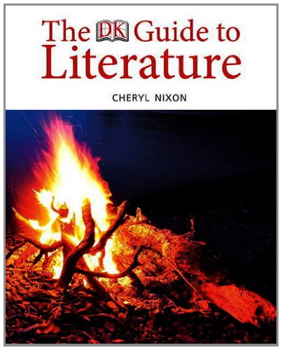 DK Guide to Literature, The, with NEW MyLiteratureLab -- Access Card Package (9780321829290) by Nixon, Cheryl; Kindersley, Dorling