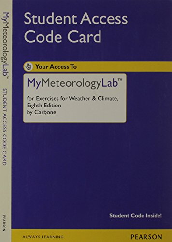 Stock image for NEW MyMeteorologyLab without Pearson eText -- ValuePack Access Card -- for Exercises for Weather & C for sale by Wrigley Books