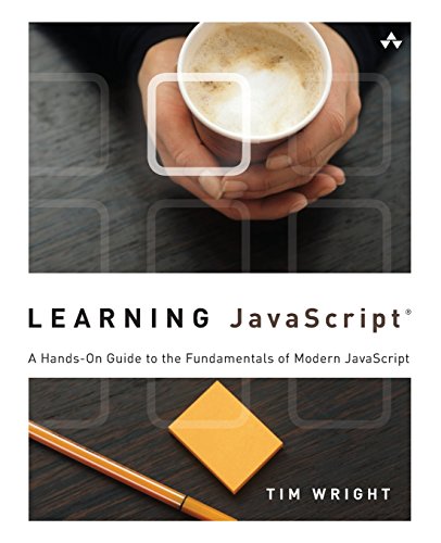 Stock image for Learning Javascript: A Hands-On Guide to the Fundamentals of Modern Javascript for sale by Gulf Coast Books