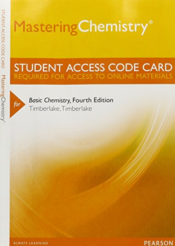 Mastering Chemistry without Pearson eText -- Standalone Access Card -- for Basic Chemistry (4th Edition) (9780321834386) by Timberlake, Karen C.; Timberlake, William