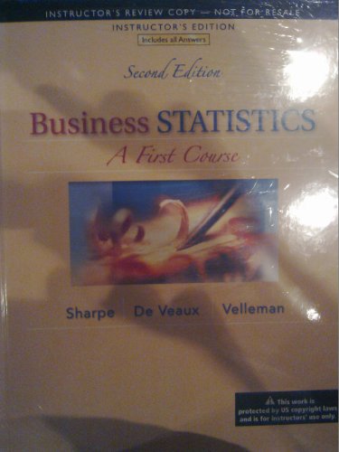 Stock image for Business Statistics: A First Course, Annotated Instructors Edition for sale by Red's Corner LLC