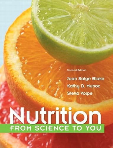 Beispielbild fr Nutrition : From Science to You zum Verkauf von Better World Books