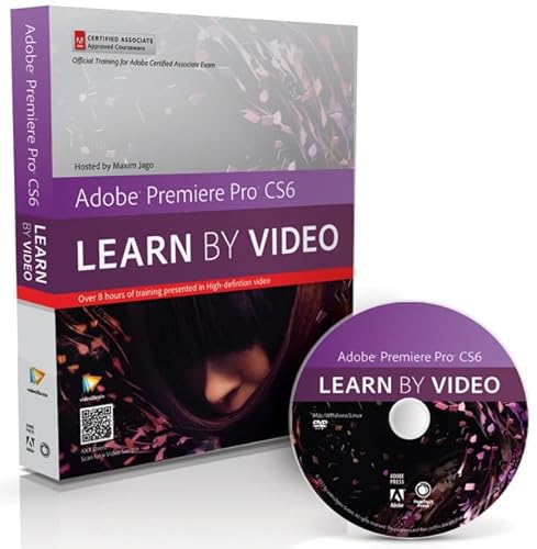 9780321840721: Adobe Premiere Pro CS6: Learn by Video: Core Training in Video Communication