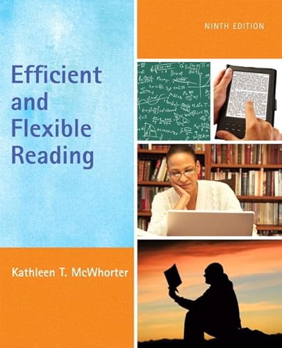 Efficient and Flexible Reading + Myreadinglab Includes Pearson eText (9780321841391) by McWhorter, Kathleen T.