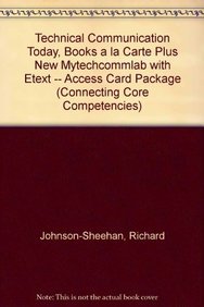 Stock image for Technical Communication Today, Books a la Carte Plus NEW MyTechCommLab with eText -- Access Card Package (4th Edition) for sale by SecondSale