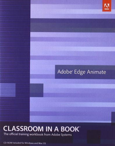 Stock image for Adobe Edge Animate Classroom in a Book: The Official Training Book for Adobe Systems for sale by Open Books