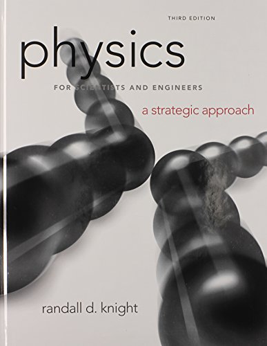 Physics for Scientists and Engineers: A Strategic Approach, Standard Edition (Chs. 1-36) plus MasteringPhysics with Pearson eText -- Valuepack Access Card (9780321844361) by Knight (Professor Emeritus), Randall D.