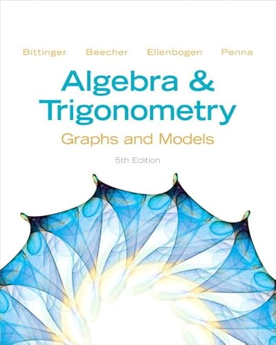 Stock image for Algebra and Trigonometry: Graphs and Models Plus NEW MyMathLab -- Access Card Package (5th Edition) (Bittinger Precalculus Series) for sale by BombBooks