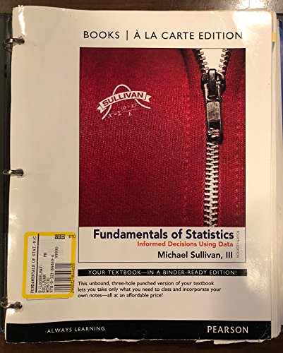 Stock image for Fundamentals of Statistics, Books a la Carte Edition (4th Edition) - Standalone book for sale by A Team Books