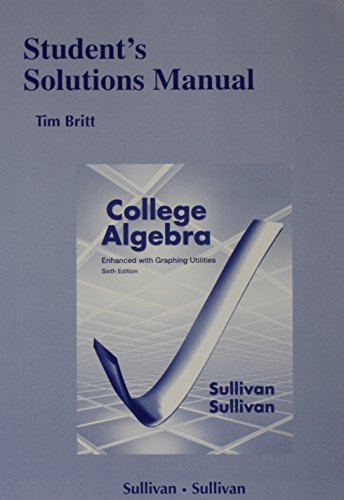 9780321845061: Student's Solutions Manual (standalone) for College Algebra Enhanced with Graphing Utilities