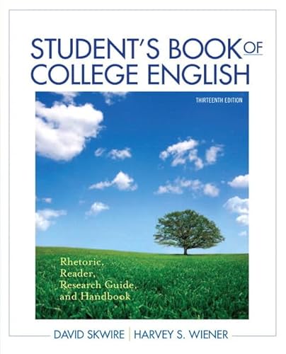 Beispielbild fr Student*s Book of College English: Rhetoric, Reader, Research Guide and Handbook with NEW MyCompLab with eText -- Access Card Package (13th Edition) zum Verkauf von dsmbooks