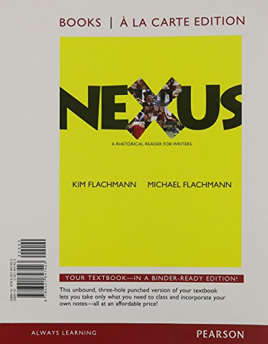Beispielbild fr Nexus: A Rhetorical Reader for Writers, Books a la Carte Edition zum Verkauf von HPB-Red
