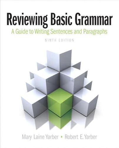 Stock image for Reviewing Basic Grammar: A Guide to Writing Sentences and Paragraphs for sale by dsmbooks