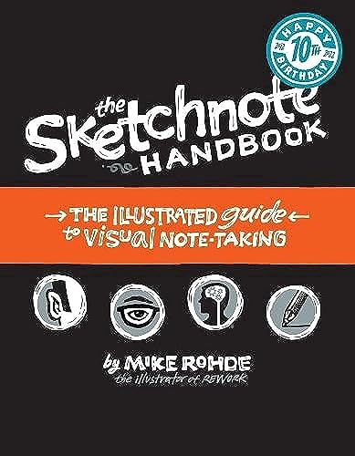 Stock image for The Sketchnote Handbook: the illustrated guide to visual note taking for sale by medimops